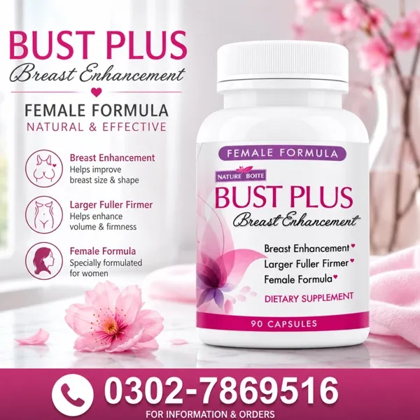 Bust Plus Breast Enhancement Pills Capsules In Pakistan